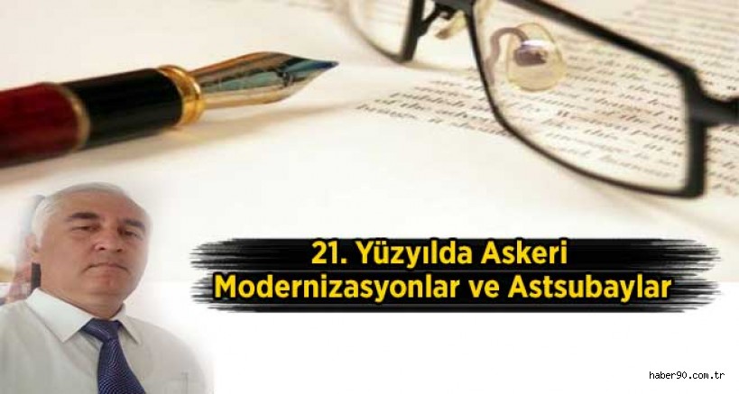 21. Yüzyılda Askeri Modernizasyonlar ve Astsubaylar