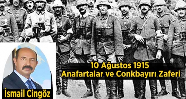 10 Ağustos 1915 Anafartalar ve Conkbayırı Zaferi