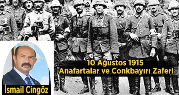 10 Ağustos 1915 Anafartalar ve Conkbayırı Zaferi