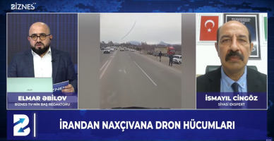 Elmar Ebilov - İsmail Cingöz - İran'dan Nahçıvan'a Dron Saldırısı